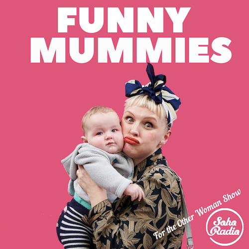 Funny Mummies – Ep 4 - April 2019